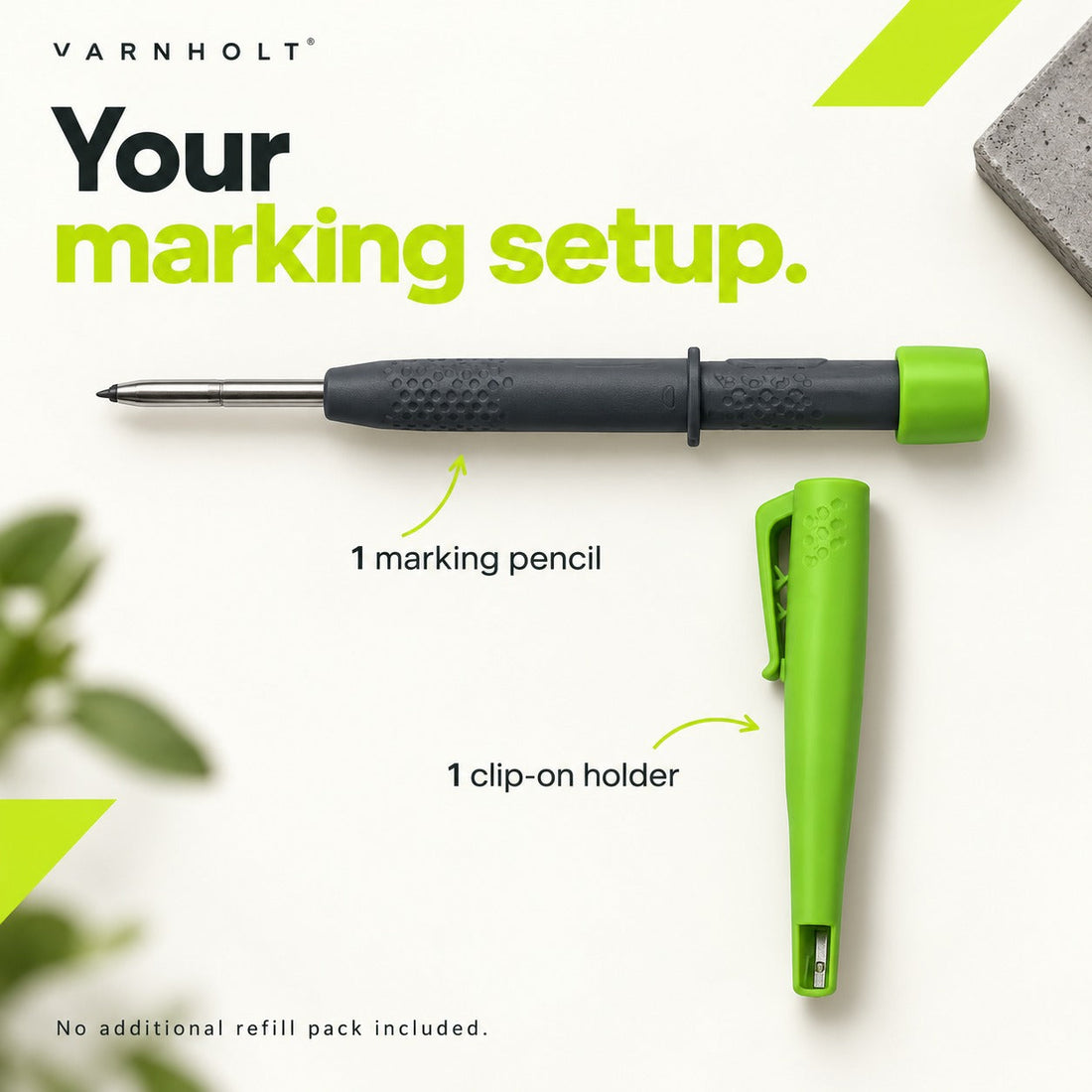 1 marking pencil with holder. Other tools and props shown are not included.